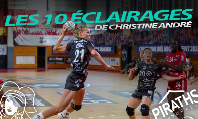 Les 10 éclairages de Christine avant SATH – Metz (J5), samedi 19h30 au Rhenus